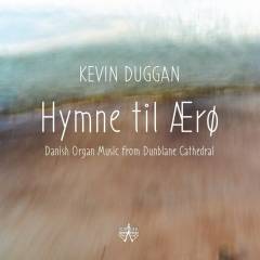 Hymne til Ærø : Danish organ music from Dunblane Cathedral