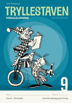 Trylle-staven : læsekursus : angrebsteknikker til ukendte ord. Bind 9 : Vokalglidning