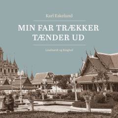 Min Far trækker Tænder ud