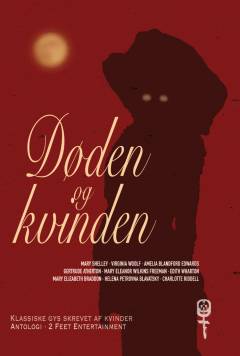 Døden og kvinden : klassiske gys skrevet af kvinder