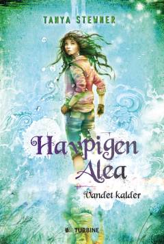 Havpigen Alea - vandet kalder
