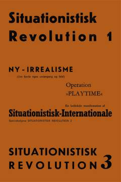 Situationistisk revolution 1-3