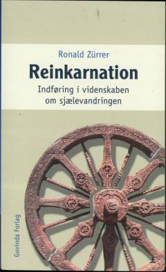 Reinkarnation : indføring i videnskaben om sjælevandringen