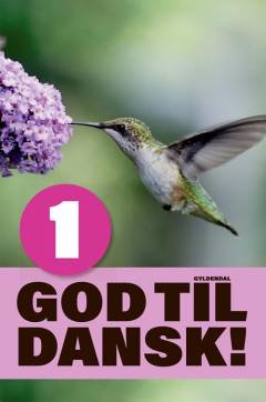 God til dansk!. Hæfte 1