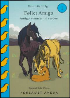 Amigo kommer til verden
