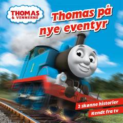 Thomas på nye eventyr : 2 skønne historier