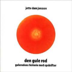 Den gule rod : gulerodens historie med opskrifter