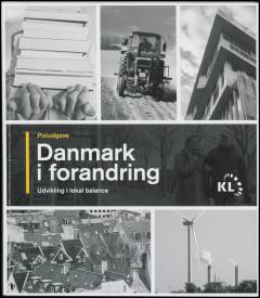 Danmark i forandring : udvikling i lokal balance