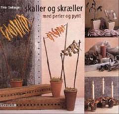 Skaller og skræller med perler og pynt