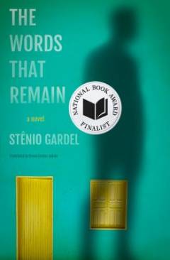 The words that remain : a novel