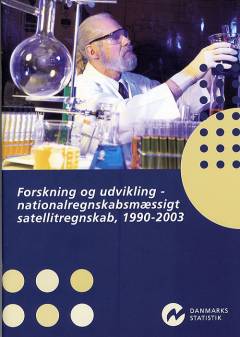 Forskning og udvikling - nationalregnskabsmæssigt satellitregnskab, 1990-2003