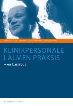 Klinikpersonale i almen praksis : en basisbog