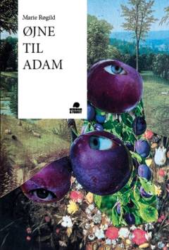 Øjne til Adam : digtfortælling