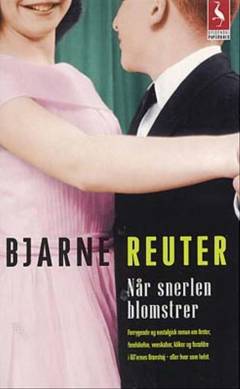 Når snerlen blomstrer. 2 : Forår '64