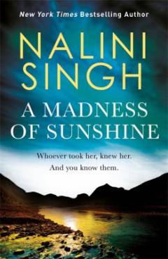 A madness of sunshine