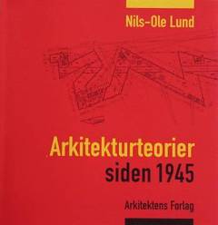 Arkitekturteorier siden 1945