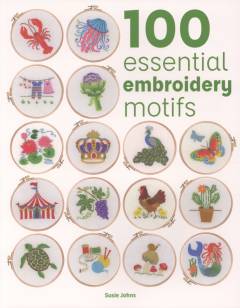 100 essential embroidery motifs