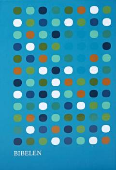 Bibelen : den hellige skrifts kanoniske bøger