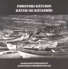 Føroyski báturin: Bátur og bátasmíð