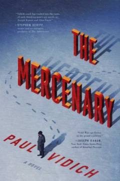 The mercenary : a novel