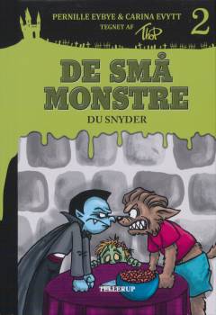 De små monstre - du snyder