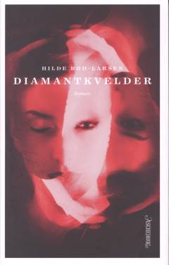 Diamantkvelder : tre fiksjoner