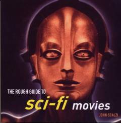 The rough guide to sci-fi movies