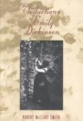 The Seductions of Emily Dickinson