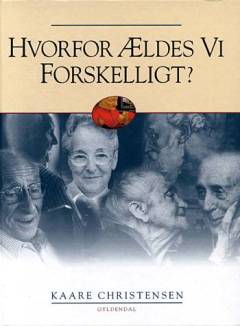 Hvorfor ældes vi forskelligt?
