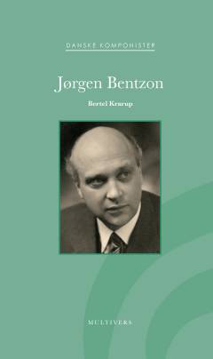Jørgen Bentzon : 1897-1951