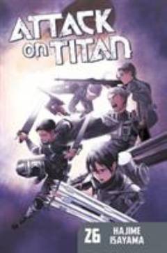 Attack on Titan. Volume 26 : Clash of the Elidians