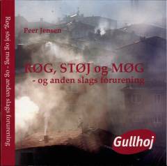 Røg, støj og møg - og anden slags forurening