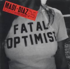 Fatal optimist