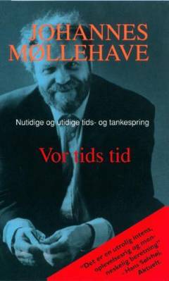 Vor tids tid : nutidige og utidige tids- og tankespring