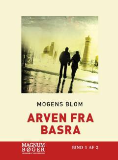 Arven fra Basra. Bind 1 (Stor skrift)