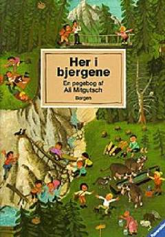 Her i bjergene : en pegebog