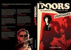 The Doors - unhinged : Jim Morrison's legacy goes on trial