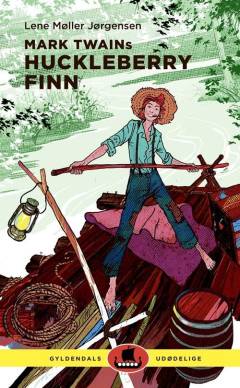 Forside til bogen Mark Twains Huckleberry Finn