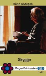Skygge. Bind 1 (Stor skrift)