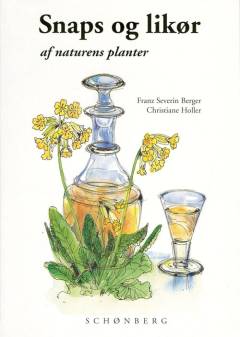 Snaps og likør af naturens planter