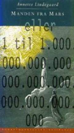 Manden fra Mars eller 1 til 1.000.000.000.000.000.000.000.000.000.000.000