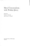 More conversations with Walker Percy