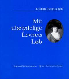Mit ubetydelige Levnets Løb