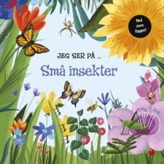 Jeg ser på - små insekter