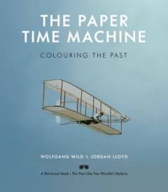The paper time machine : colouring the past