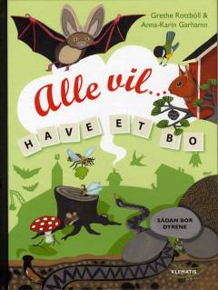 Alle vil - have et bo