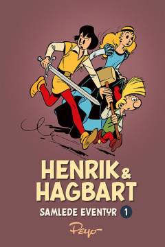 Henrik & Hagbart : samlede eventyr. Bind 1