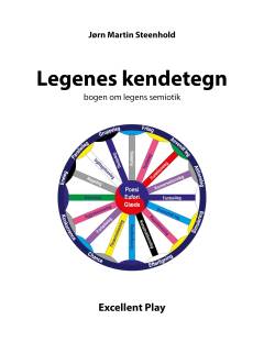 Legenes kendetegn : bogen om legens semiotik