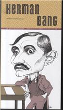 Herman Bang : portræt af forfatteren og forfatterskabet