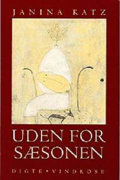 Uden for sæsonen : digte